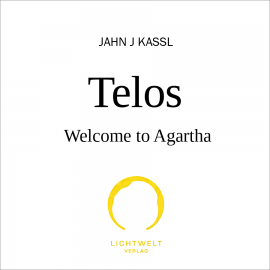 Telos - Welcome to Agartha